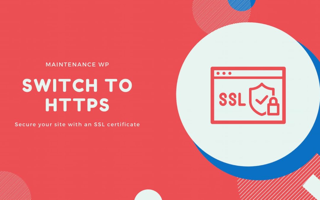 Upgrade your WordPress site to HTTPS