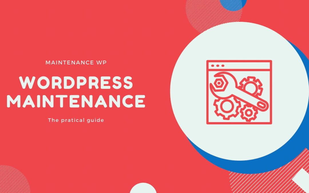 The WordPress Maintenance Guide