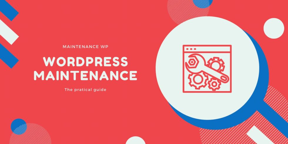 The WordPress Maintenance Guide